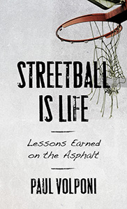 Streetball Is Life